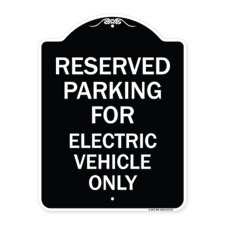 Signmission Parking Reserved for Electric Vehicle Heavy-Gauge Aluminum Sign, 24" x 18", BW-1824-23391 A-DES-BW-1824-23391